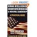 Human Intelligence, Counterterrorism, and National Leadership: A Practical Guide
