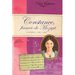 Constance, fianc�e de Mozart : Vienne, 1781-1783