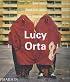 Lucy Orta (Contemporary Artists)