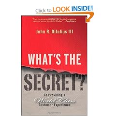 What's the Secret: To Providing a World-Class Customer Experience