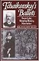 Tchaikovsky's Ballets: Swan Lake, Sleeping Beauty, Nutcracker