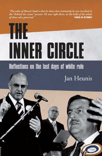 The Inner Circle: Reflections On The Last Days Of White Rule