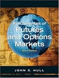 Fundamentals of Futures and Options Markets and Derivagem Package (6th Edition)