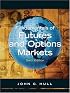 Fundamentals of Futures and Options Markets and Derivagem Package (6th Edition)
