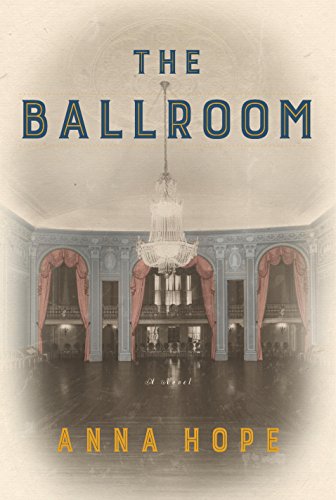 The Ballroom: A Novel