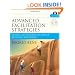 Advanced Facilitation Strategies: Tools and Techniques to Master Difficult Situations