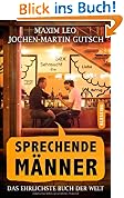 #1: Sprechende Männer: Das ehrlichste Buch der Welt