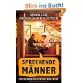Sprechende M�nner: Das ehrlichste Buch der Welt