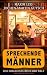 Sprechende M�nner: Das ehrlich