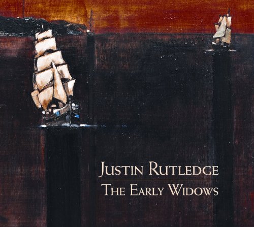 Justin Rutledge-The Early Widows-2010