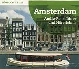 Amsterdam - Audio-Reiseführer und Hörerlebnis Medium