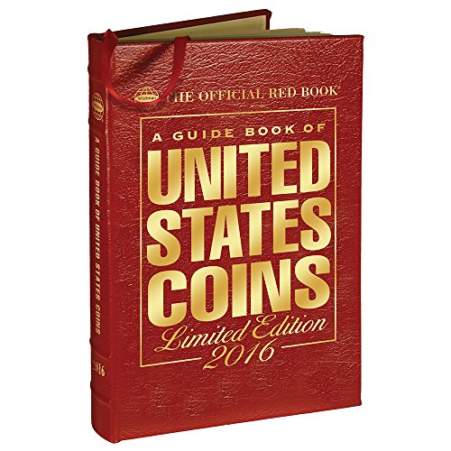 A Guide Book of United States Coins 2016: The Official Red Book Limited Leather Edition, by R.S. Yeoman