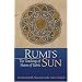 Rumi's Sun: The Teachings of Shams of Tabriz