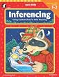 Basic Skills Inferencing, Grades 1 to 2: Using Context Clues to Infer Meaning