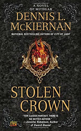 Stolen Crown: A Novel of Mithgar, by Dennis L. McKiernan