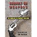 Assault on Weapons: The Campaign to Eliminate Your Guns