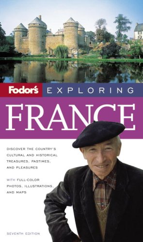 City Travel Guides Discounted  Books : Fodor's Exploring France, 7th Edition