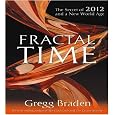 Fractal Time 4-CD: The Secret of 2012 and a New World Age