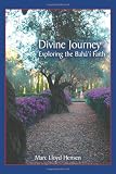 Divine Journey: Exploring the Bahá'í Faith