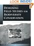 Designing Field Studies for Biodiversity Conservation