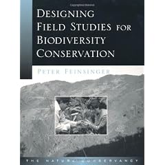 Designing Field Studies for Biodiversity Conservation