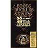 Boots,Buckles &Spurs-50 Songs Celebrate 50 Years of Cowboy Tradition