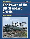 The power of the BR Standard 2-6-0s