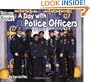A Day with Police Officers (Welcome Books: Hard Work)