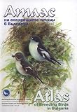 Atlas of Breeding Birds in Bulgaria
