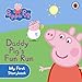 Peppa Pig: Daddy Pig's Fun Run: My First Storybook