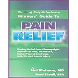 The Art of Body Maintainence: Winner's Guide to Pain Relief