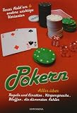 Pokern: Alles &uuml;ber Regeln und Eins&auml;tze, K&ouml;rpersprache, Bluffen, die d&uuml;mmsten Fehler - Paul Esters, J&ouml;rg Br&uuml;gge