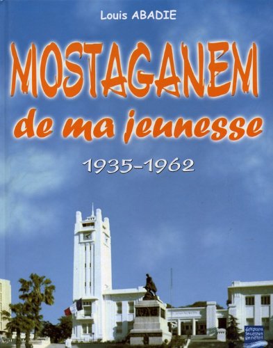 Mostaganem de ma jeunesse