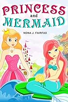 Books for Kids : Princess and Mermaid Book 1- Children's Books, Kids Books, Bedtime Stories For Kids, Kids Fantasy Book, Mermaid Adventure Books for Kids : Princess and Mermaid Book 1- Children's Books, Kids Books, Bedtime Stories For Kids, Kids Fantasy Book, Mermaid Adventure