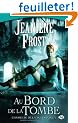 Chasseuse de la nuit, tome 1 : Au bord de la tombe