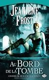 Chasseuse de la nuit, tome 1 : Au bord de la tombe