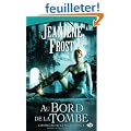 Chasseuse de la nuit, tome 1 : Au bord de la tombe