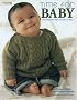 Time for Baby: Five Fabulous Baby Sweaters to Knit