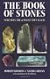 The Book of Stones: Who They Are & What They Teach