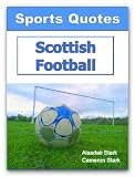 Sports Quotes: Scottish Football