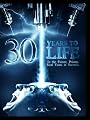 30 Years To Life