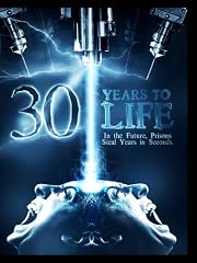 30 Years To Life