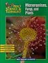 Microorganisms, Fungi, and Plants (Holt Science & Technology)