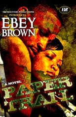 Paper Trail (Trendsetters Publications Presents)