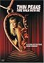 Twin Peaks - Fire Walk with Me Twin Peaks - Fire Walk with Me