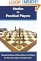 Studies for Practical Players: Improving Calculation and Resourcefulness in the Endgame