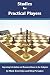 Studies for Practical Players: Improving Calculation and Resourcefulness in the Endgame