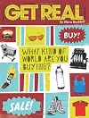 Get Real: What Kind of World are YOU Buying?