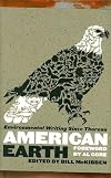 American Earth: Environmental Writing Since Thoreau