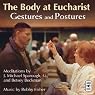 H&ouml;rbuch Gesture and Posture: The Body at Eucharist